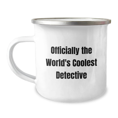 Image of Funny Detective Gifts from Men for World's Coolest Detective Camping Mug Christmas Unique Gifts - Image 1