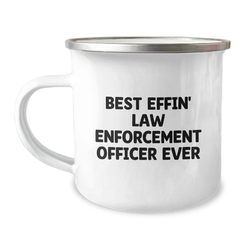 Image of Funny Gifts for Law Enforcement Officers, Best Effin' Law Enforcement Officer Ever Camping Mug, Unique Christmas Unique Gifts for Men - Image 1