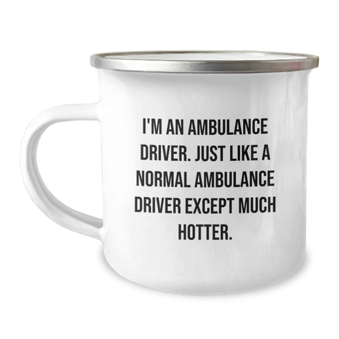 Image of Ambulance Driver Funny Gifts from Family to Ambulance Driver Men Camping Mug, Unique Graduation Gifts for Ambulance Driver Friends - Image 1