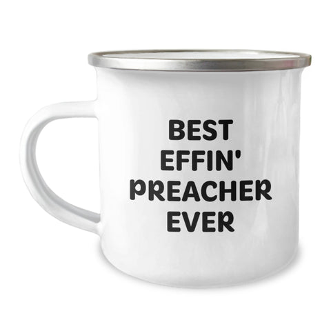 Image of Funny Preacher Gifts for Preachers - 'Best Effin' Preacher Ever' Camping Mug from Friends and Family for Birthdays - Image 1