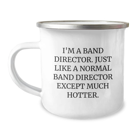 Image of Funny Band Director Gifts from Men to Band Directors on Graduation - I'm A Band Director Camping Mug - Image 1