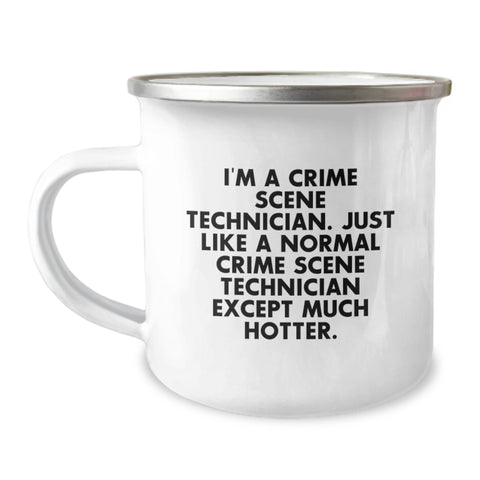 Image of Funny Crime Scene Technician Gifts for Men, Unique Camping Mug, Christmas Unique Presents from Friends to Family, 'I'm A Crime Scene Technician Except Much Hotter', - Image 1