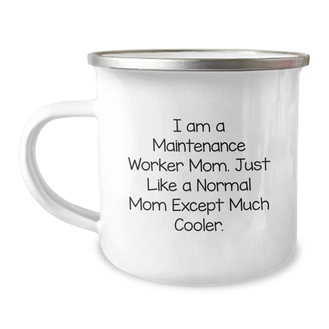 Image of Gifts from Family, Maintenance Worker Mom Camping Mug, Funny Quote - Unique Mother's Day Unique Gifts for Her - Image 1