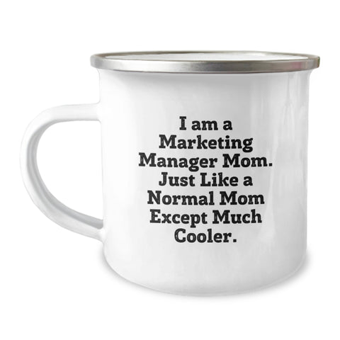 Image of Marketing Manager Mom Gifts - Funny Camping Mug Birthday Unique Gifts from Friends to Marketing Manager - Image 1