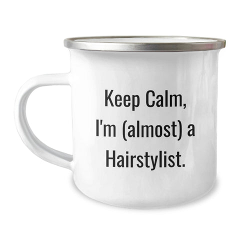 Image of Funny Hairstylist Gifts for Men from Friends - Keep Calm I'm (almost) A Hairstylist. - Unique Graduation Camping Mug - Image 1