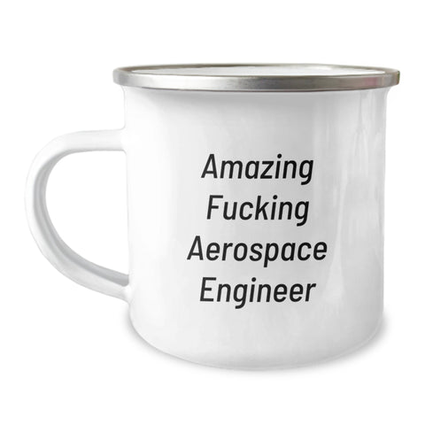 Image of Funny Aerospace Engineer Gifts - 'Amazing F--king Aerospace Engineer' Camping Mug for Birthday, Perfect for Men, Women, or Friends, Gifts from Family, Coworkers, and More - Image 1