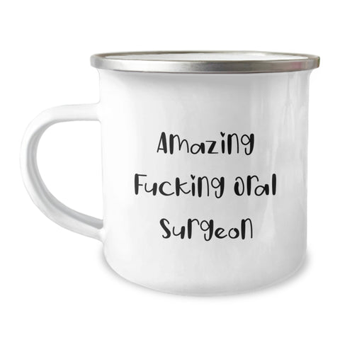 Image of Funny Gift for Oral Surgeon, Camping Mug, Graduation Unique Gifts from Friends - Image 1