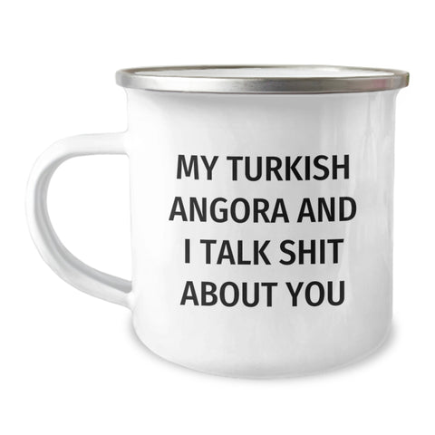 Image of Turkish Angora Cat Lover Gifts from Friends for Graduation Unique Gifts - My Turkish Angora And I Talk Shit About You Funny Quote Camping Mug, 12 oz Stainless Steel with Enamel Finish - Image 1
