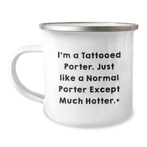 Image of Funny Porter Gifts for Men, Camping Mug with Unique Quote, Valentine's Unique Gifts from Friends - Image 1