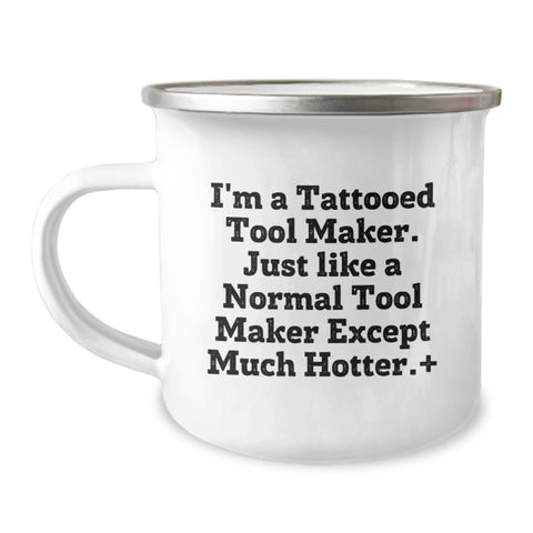 Image of Funny Tool Maker Gifts for Men, Camping Mug 'I'm A Tattooed Tool Maker...' - Image 1