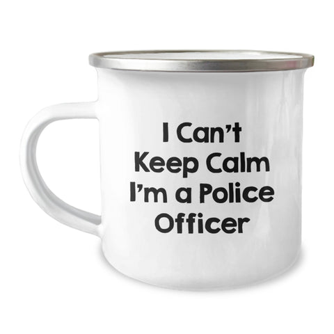 Image of Funny Police Officer Gifts for Men - I Can't Keep Calm I'm A Police Officer Camping Mug, Perfect Graduation Unique Gifts from Friends - Image 1