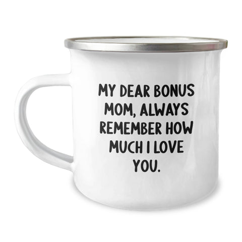 Image of Cute Bonus Mom Gifts from Family, Funny Camping Mug for Christmas Unique Presents, 'My Dear Bonus Mom, Always Remember How Much I Love You.' - Image 1
