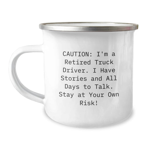 Image of Truck Driver Gifts from Friends, A Funny Birthday Mug for Truckers, Caution: I'm A Retired Truck Driver, Camping Mug - Image 1