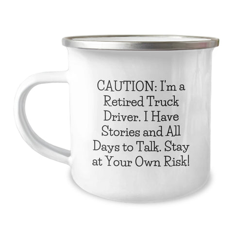 Image of Funny Truck Driver Gifts for Men - Birthday Unique Mug, 'I'm a Retired Truck Driver, I have Stories and All Days to Talk' - Camping Mug for Friends and Family - Image 1