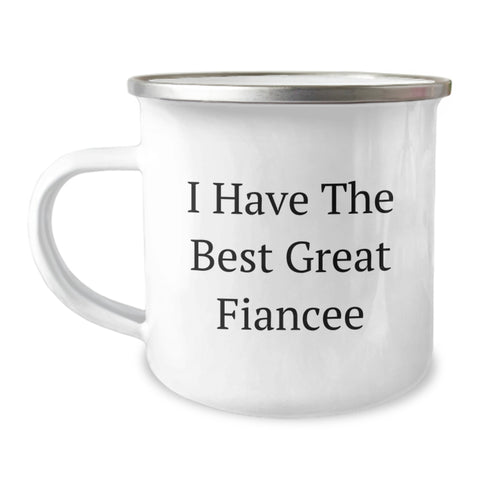 Image of Funny Fiancee Gifts, I Have The Best Great Fiancee, 12 oz Camping Mug for Graduation, Gifts from Men to Fiancee - Image 1