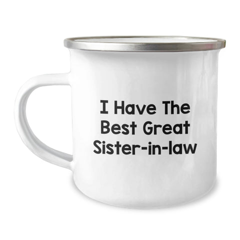 Image of Funny Sister-in-law Camping Mug, Gifts from Friends, Gifts for Sister-in-law, I Have The Best Great Sister-in-law, Graduation Unique Gifts - Image 1