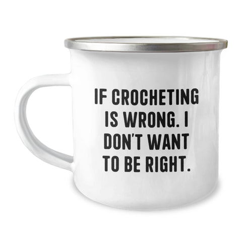 Image of Funny Crocheting Gifts for Friends from Crocheting Enthusiast, Camping Mug with Inspirational Quote, Birthday Unique Gifts for Women - Image 1