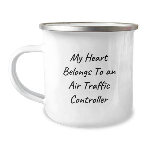 Image of Funny Air Traffic Controller Gifts from Friends, Unique Graduation Gift for Air Traffic Controller Lovers, Camping Mug with My Heart Belongs To An Air Traffic Controller Quote - Image 1