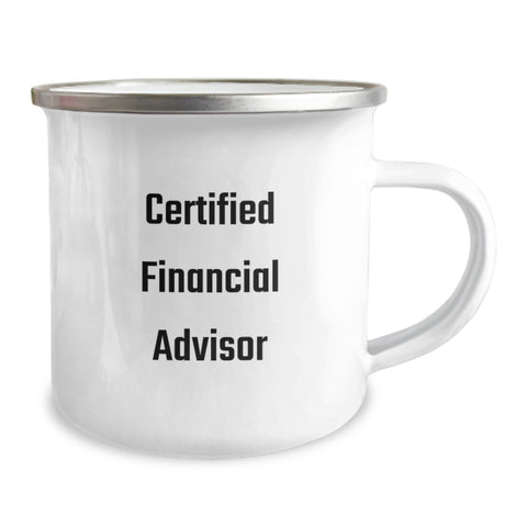 Image of Gifts from Friends for the Certified Financial Advisor, Funny Camping Mug, 12 oz Stainless Steel with Enamel Finish, Christmas Unique Gifts, Financial Advisor Lover - Image 2