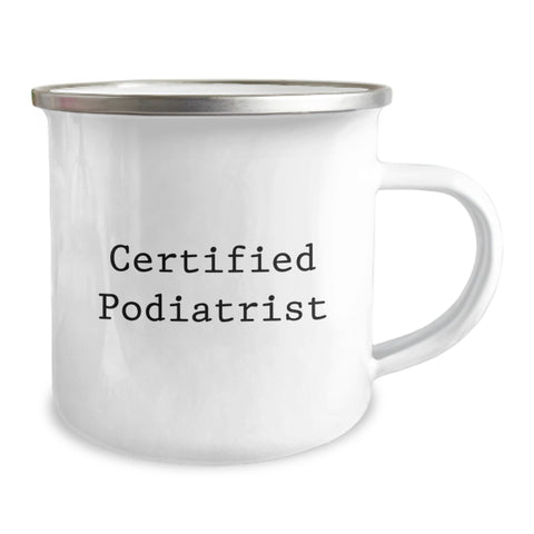 Image of Funny Podiatrist Gifts for Him or Her - Certified Podiatrist Quote on Camping Mug - Gifts from Friends to Family, Unique Graduation Present - Image 2