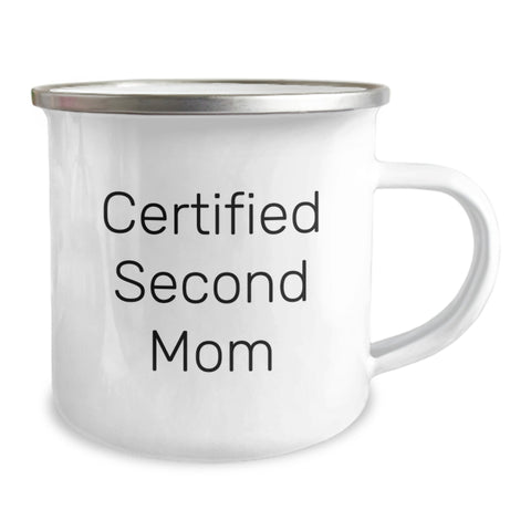Image of Funny Second Mom Gifts from Friends for Birthday Camping Mug - 'Certified Second Mom' Quote, 12 oz Stainless Steel with Enamel Finish, Perfect for Outdoor Adventures - Image 2