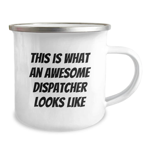 Image of Dispatcher Gifts, This Is What An Awesome Dispatcher Looks Like, Camping Mug for Birthday, Gifts from Men, Gifts for Dispatcher, Funny Quote - Image 2
