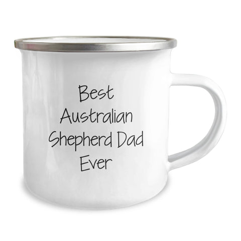 Image of Funny Australian Shepherd Dog Gifts for Dad, Best Australian Shepherd Dad Ever Camping Mug for Birthday, Camping Accessories Gifts from Men to Australian Shepherd Dog Lovers - Image 2