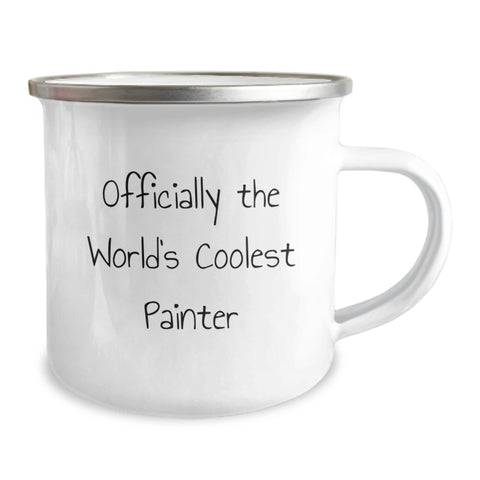 Image of Funny Painter Gifts from Friends for Birthday - 'Officially The World's Coolest Painter' Camping Mug, 12 oz Stainless Steel with Enamel Finish - Image 2