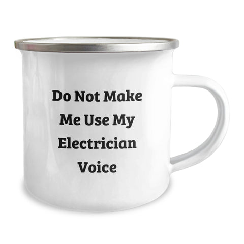 Image of Funny Electrician Christmas Unique Gifts from Men to Electrician Friends and Family, Camping Mug with 'Do Not Make Me Use My Electrician Voice', Unique Electrician Gift Ideas - Image 2