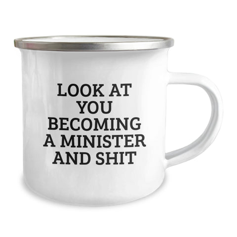 Image of Funny Minister Gifts for Him or Her, 'Look At You Becoming A Minister And Shit' Quote, Camping Mug, Gifts from Friends or Family, Birthday Unique Gifts for Minister - Image 2