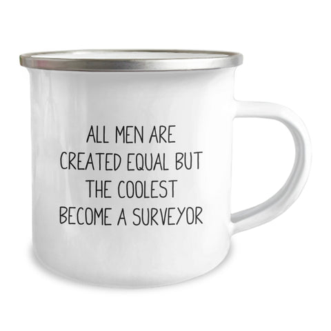 Image of Funny Surveyor Gifts for Men, All Men Are Created Equal But The Coolest Become A Surveyor Camping Mug, Graduation Unique Gifts from Friends or Family - Image 2