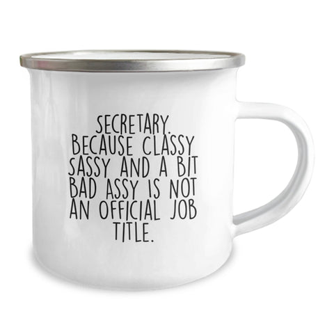 Image of Secretary Humor Gifts from Friends - Funny Quote Camping Mug, 12 oz Stainless Steel with Enamel Finish, Birthday Unique Gifts for Secretary - Image 2