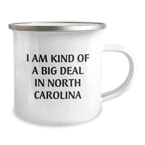 Image of North Carolina Camping Mug, Funny Gifts from Friends and Family, Graduation Unique Gifts to Men and Women, 'I Am Kind Of A Prime Selection In North Carolina' Quote - Image 2