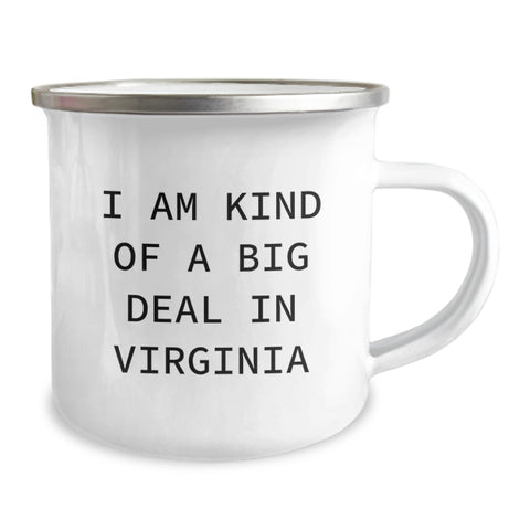 Image of Virginia Camping Mug, I Am Kind Of A Prime Selection In Virginia, Funny Quote, Birthday Unique Gifts from Friends to Family - Image 2