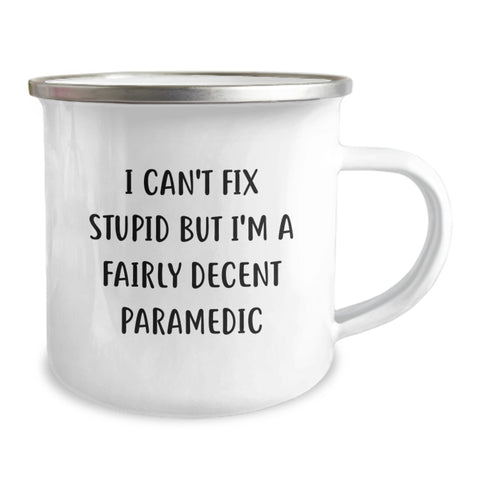 Image of Funny Rescue Worker Gifts for Men, Christmas Unique Rescue Worker Camping Mugs with I Can't Fix Stupid But I'm A Fairly Decent Rescue Worker Quote, Gifts from Friends to Rescue Worker - Image 2