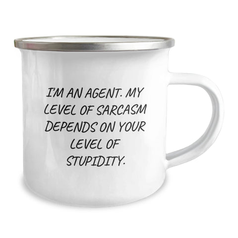 Image of Fun Agent Camping Mug, 'I'm An Agent. My Level Of Sarcasm Depends On Your Level Of Stupidity.' Gifts from Friends for Agent Birthday Unique Gifts - Image 2
