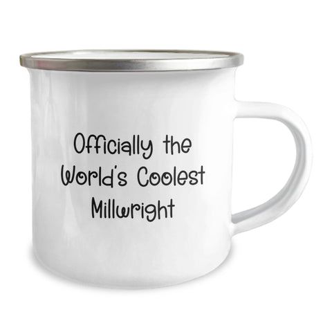 Image of Funny Millwright Gifts for Men - Officially The World's Coolest Millwright Camping Mug, Unique Christmas Memorable Presents for Friends and Family, 12 oz Stainless Steel with Enamel Finish - Image 2