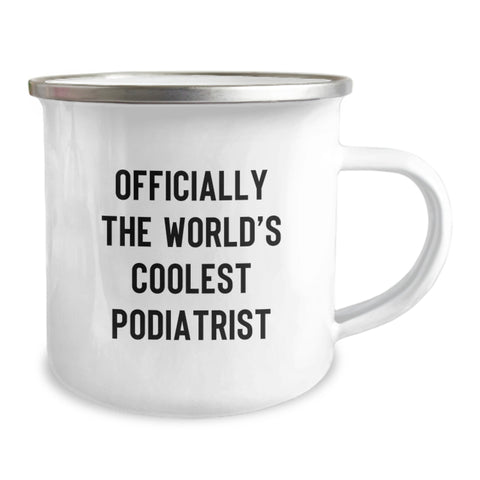 Image of Podiatrist Gifts for Birthday - 'Officially The World's Coolest Podiatrist' Funny Camping Mug, Gifts from Friends for Podiatrist - Image 2