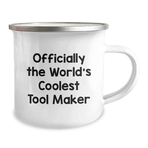 Image of Funny Tool Maker Gifts from Men to Women on Mother's Day - Officially The World's Coolest Tool Maker Camping Mug - Image 2