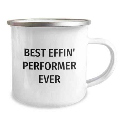 Image of Funny Performer Gifts from Friends for Men, 'Best Effin' Performer Ever' Camping Mug - Birthday Unique Gifts for Him, Stainless Steel with Enamel Finish - Image 2