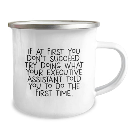 Image of Funny Executive Assistant Gifts from Friends - Mother's Day Unique Gifts for Executive Assistant - Camping Mug with If At First You Don't Succeed Quote - Image 2