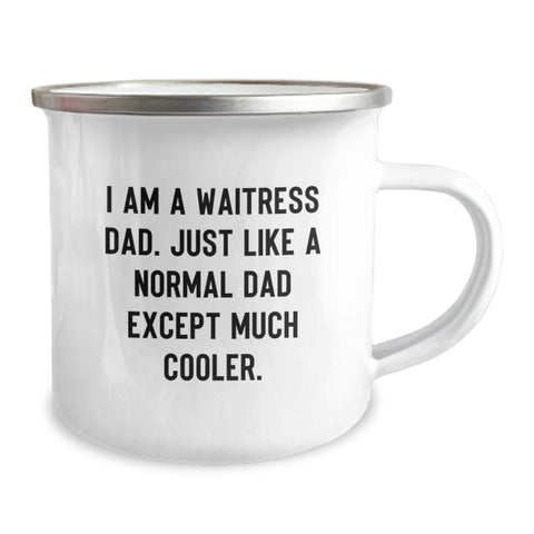 Image of Funny Waitress Gifts for Her, Camping Mug, 'I Am A Waitress Dad' Unique Christmas Memorable Presents for Waitress Friends, Family, Coworkers - Image 2