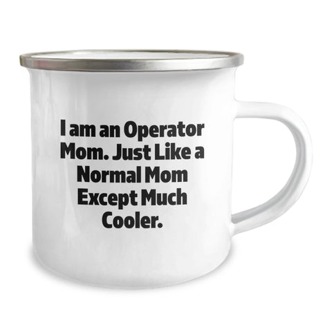 Image of Operator Mom Camping Mug Funny Graduation Unique Gifts from Friends - Image 2