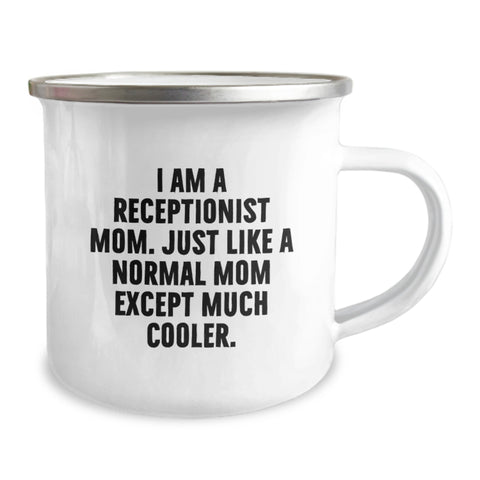 Image of Receptionist Mom Gifts from Family - I Am A Receptionist Mom Funny Quote Camping Mug for Receptionist Women, Unique Mother's Day Unique Gifts for Daughter, Sister, Coworker - Image 2