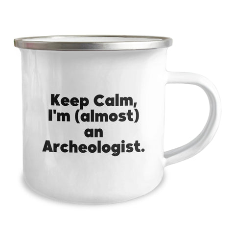Image of Funny Archeologist Gifts for Men - Keep Calm I'm (almost) An Archeologist Camping Mug - Unique Father's Day Unique Gifts from Family - Image 2