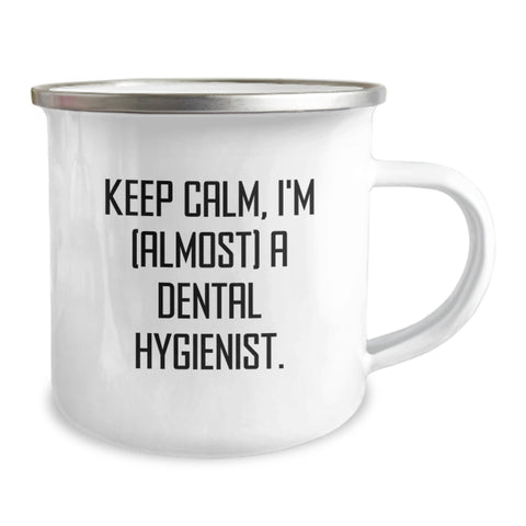 Image of Funny Dental Hygienist Gifts from Friends to Men - Keep Calm I'm (almost) A Dental Hygienist. - Unique Father's Day Unique Gifts for Dental Hygienists Camping Mug - Image 2