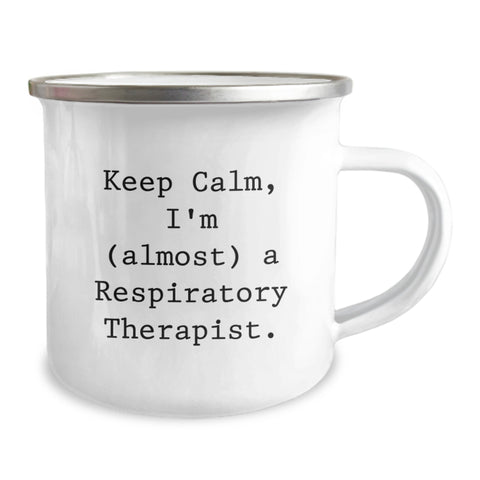 Image of Funny Respiratory Therapist Gifts - 'Keep Calm, I'm (almost) A Respiratory Therapist.' Camping Mug for Birthday - Gifts from Friends to Respiratory Therapist - Image 2