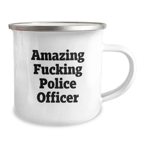 Image of Funny Police Officer Gifts, 'Amazing F--king Police Officer' Camping Mug, Birthday Unique Gifts from Friends, Gifts for Police Officer, Men, or Women - Image 2