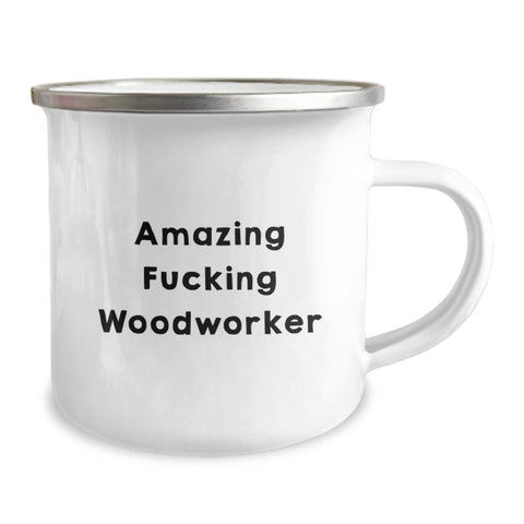Image of Funny Woodworker Gifts for Men, Unique Camping Mug for Graduation, 'Amazing F--king Woodworker' Quote, Gift from Men to Son - Image 2