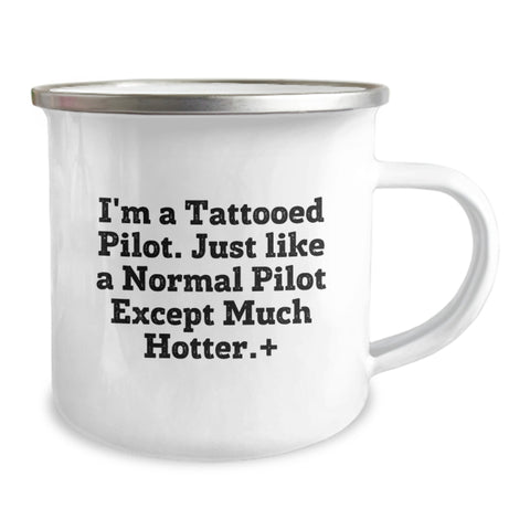 Image of Funny Pilot Gift for Grad, Best Camping Mug for Pilot Friends, Unique 'I'm A Tattooed Pilot' Quote - Image 2